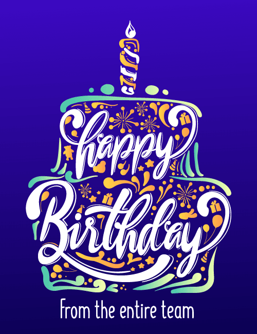 Happy Birthday From Entire Team