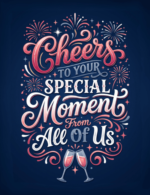 Cheers To Your Special Moment Card