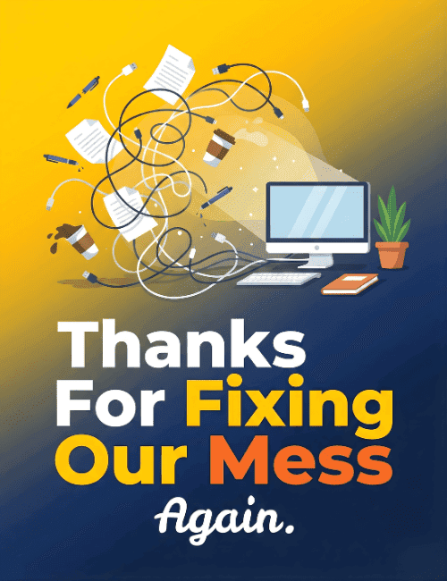 Thanks For Fixing Our Mess Again Office Thank You Card