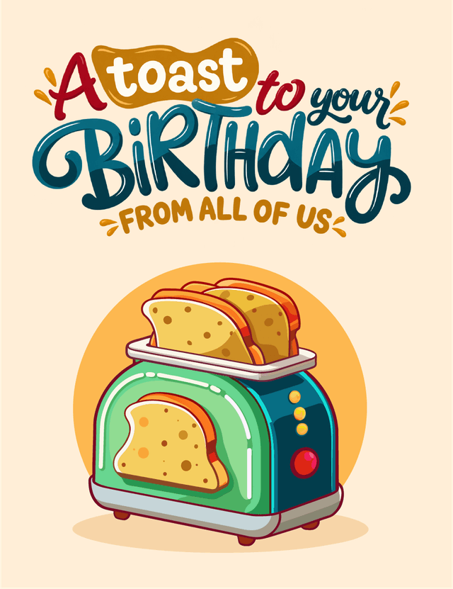 A Toast To Your Birthday