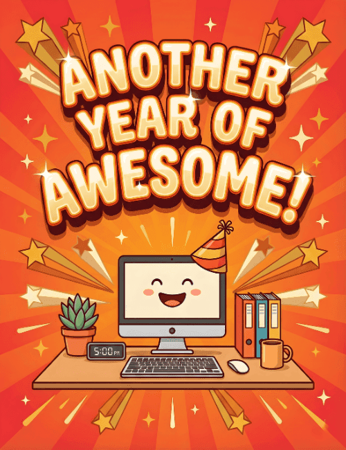 Another Year of Awesome Work Anniversary Card