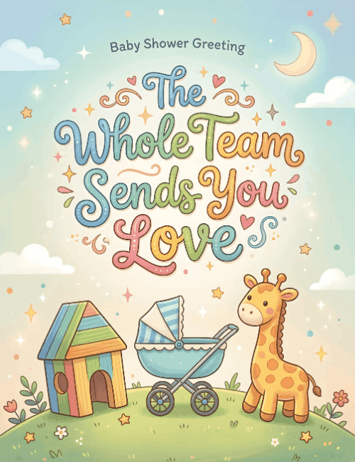 The Whole Team Sends You Love Baby Shower Card