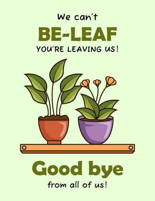 Be-Leaf Plant Farewell Card