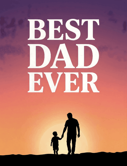 Best Dad Ever Sentimental Father’s Day Card