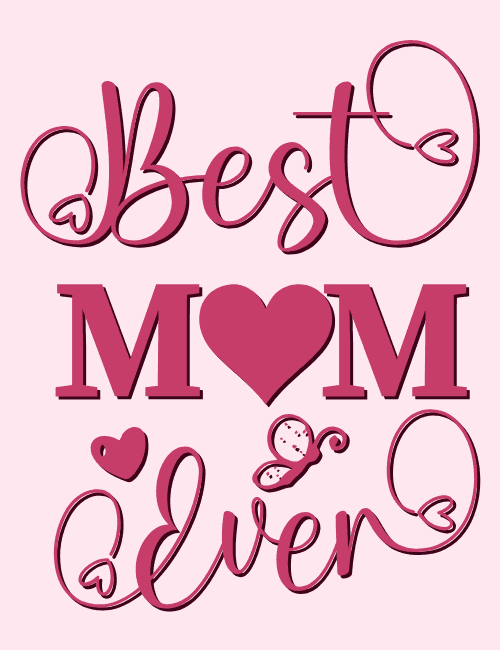Best Mom Ever Happy Mother’s Day Greeting Card