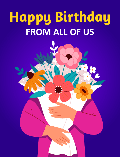 Happy Birthday Bouquet Wishes From All of Us