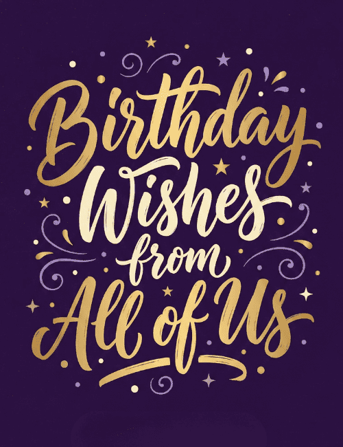 Birthday Wishes From All of Us – Group Birthday Card
