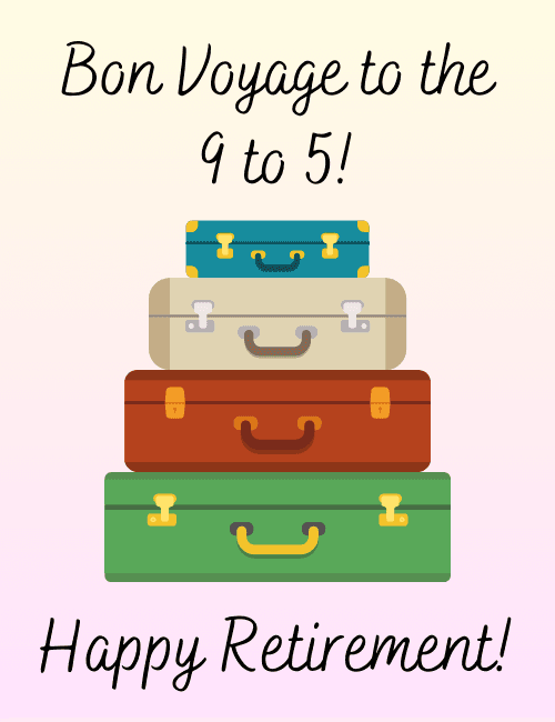Bon Voyage to the 9 to 5!