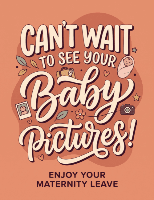 Can’t Wait to See Your Baby Pictures Card