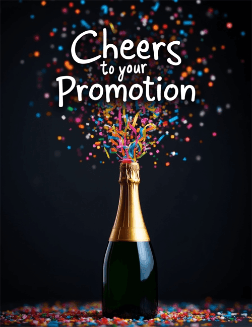 Cheers to Your Promotion