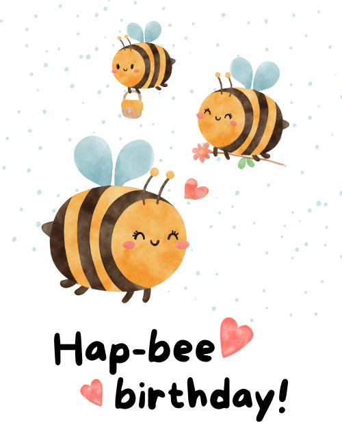 Cute Birthday Card – 'Hap-bee Birthday' with Bees and Hearts