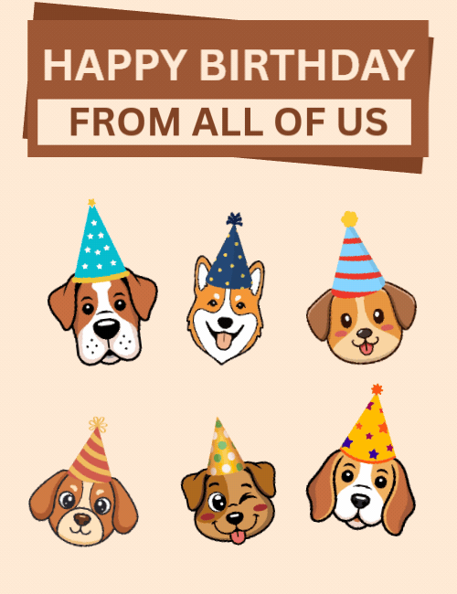 Cute Dog Happy Birthday Card From All of Us with Party Hats