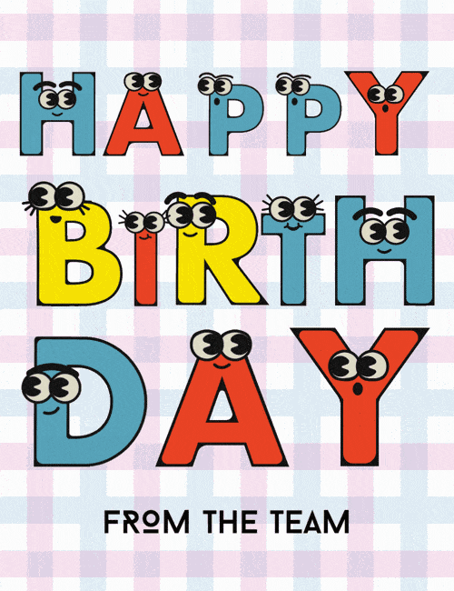 Cute Happy Birthday From the Team Card with Playful Character Typography