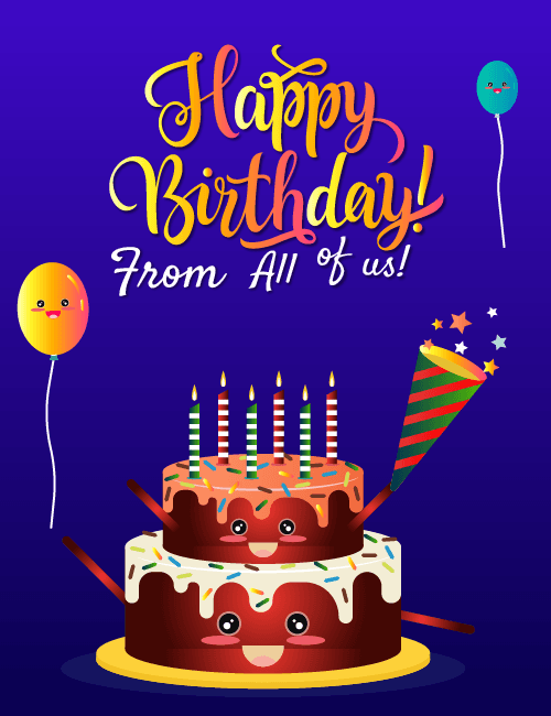 Cute Smiley Cake Happy Birthday From All of Us