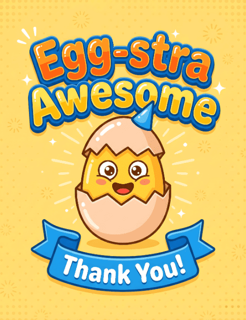 Egg-stra Awesome Thank You Cute Ca