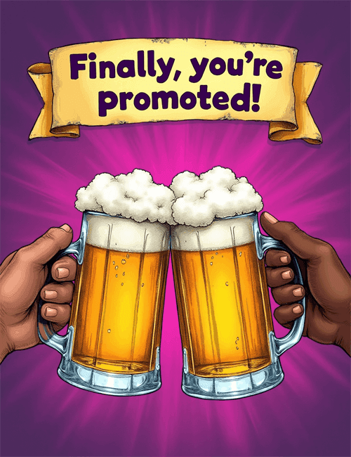 Finally, You’re Promoted