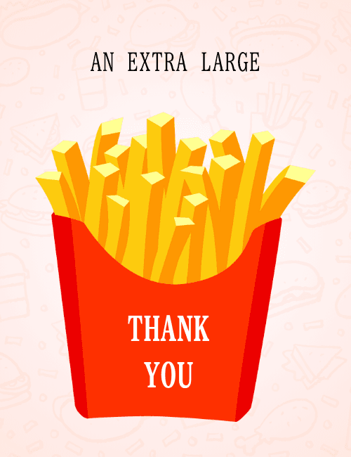 Extra Large Thank You – Funny Fries Card