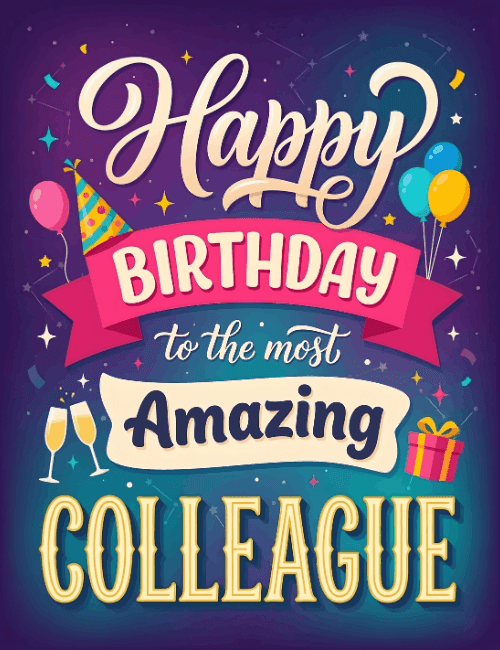 Happy Birthday to the Most Amazing Colleague Card