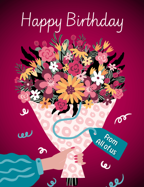 Happy Birthday Bouquet from All of Us