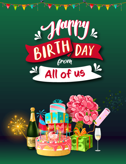 Happy Birthday Celebration from All of Us