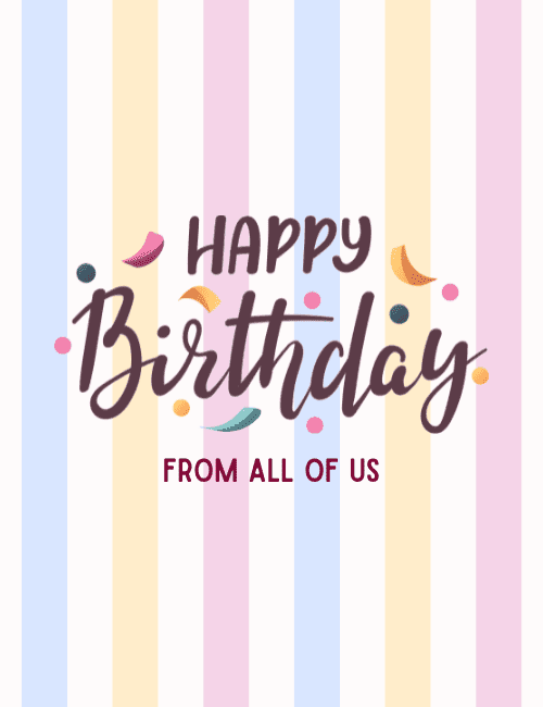 Happy Birthday From All of Us Card with Pastel Stripe Typography
