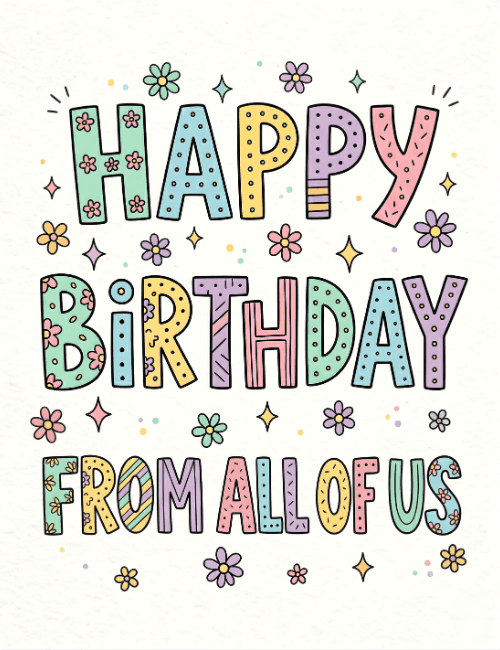Happy Birthday From All of Us