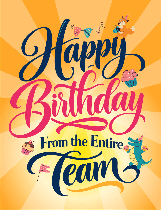 Happy Birthday From The Entire Team