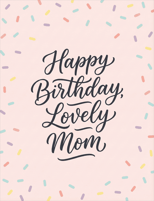Happy Birthday Lovely Mom Greeting Card