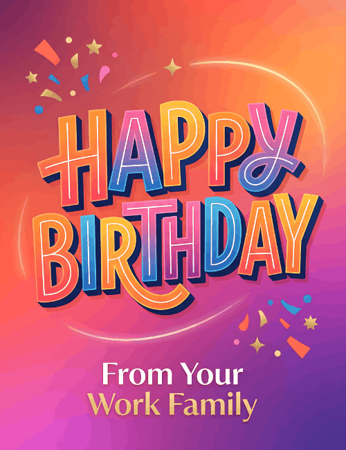 Happy Birthday From Your Work Family Typography Card