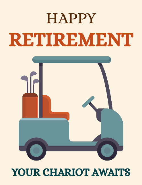 Happy Retirement – Your Chariot Awaits