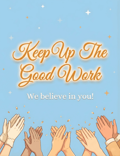 keep up the good work appreciation card