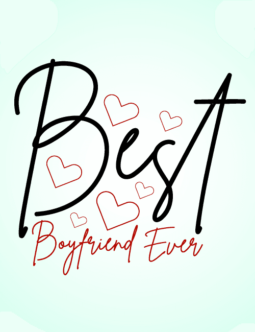 Boyfriend Day Best Boyfriend Ever Card