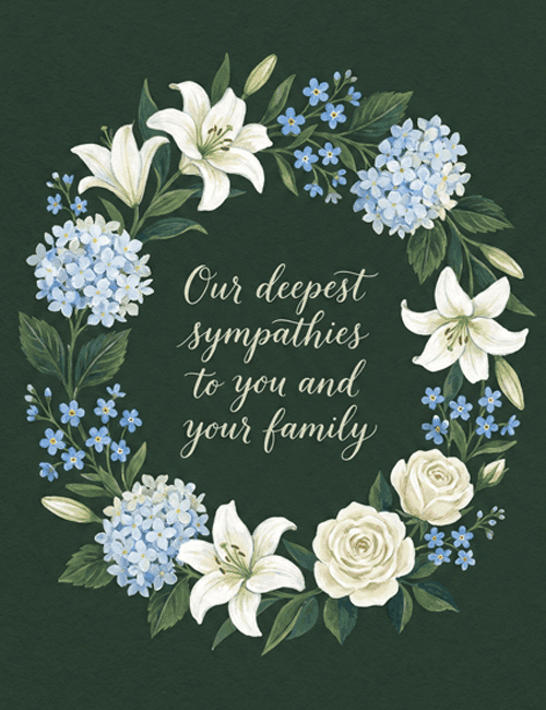 Our Deepest Sympathies to You and Your Family Card