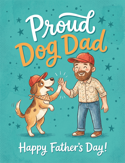 Proud Dog Dad Happy Father’s Day Pet Card