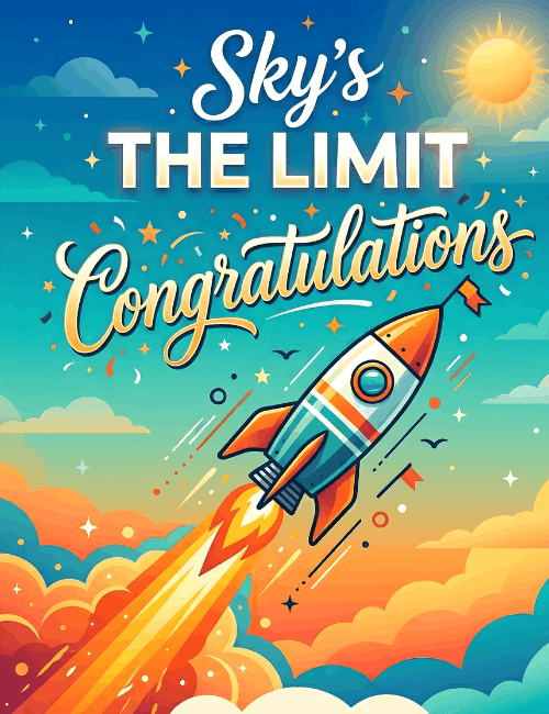 Sky’s the Limit Congratulations