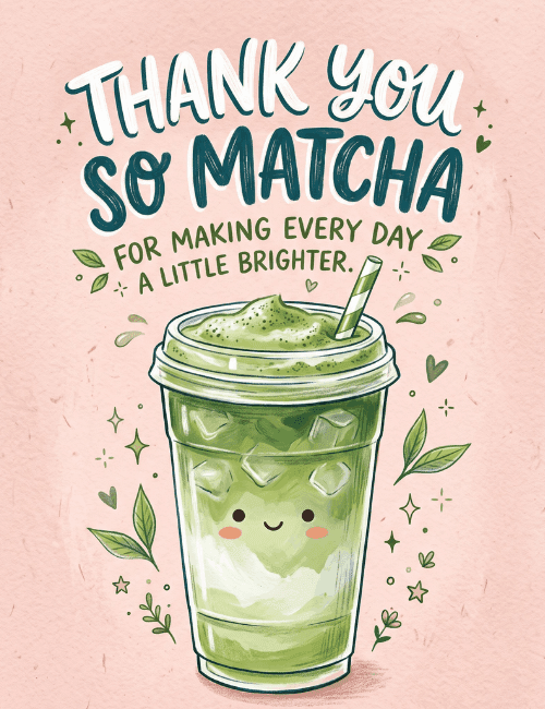 Thank You So Matcha Cute Card