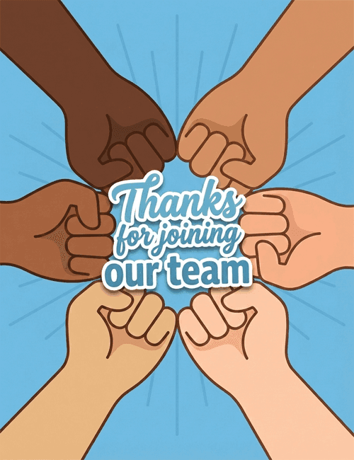 Thanks for Joining Our Team