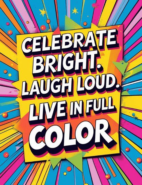 Vibrant Pop Art Birthday Card – Live in Full Color