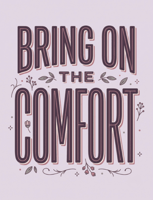 Bring on the Comfort Sympathy Card