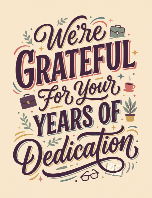 Grateful for Years of Dedication Card