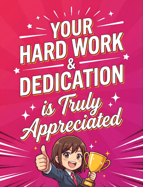 your hard work and dedication appreciated card