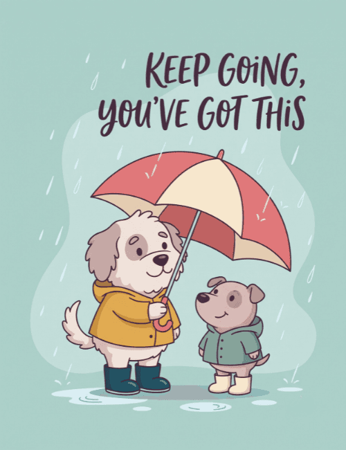 Keep Going Sympathy Card