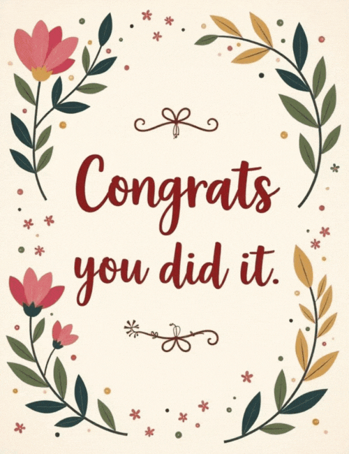 Office Congratulations Card – Animated Floral "You Did It"
