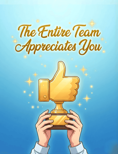 the entire team appreciates you card