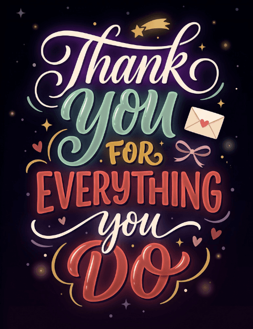 Thank You For Everything You Do Card