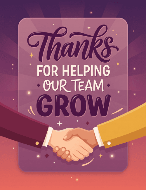 Thanks For Helping Our Team Grow Card