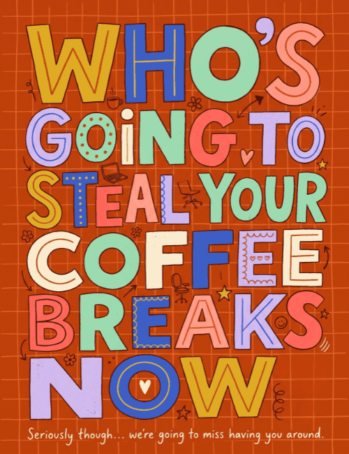 Who’s Going To Steal Your Coffee Breaks Card
